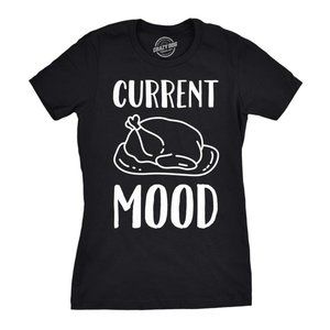 Crazy Dog Thanksgiving Tees Current Mood Turkey